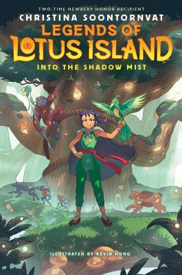 Into the shadow mist : Legends of Lotus Island, book 2