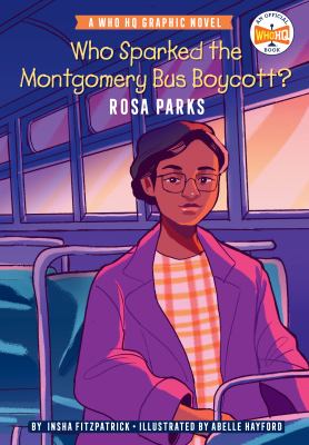 Who sparked the Montgomery Bus Boycott : Rosa Parks