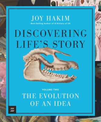 Discovering life's story : The evolution of an idea