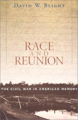 Race and reunion : the Civil War in American memory