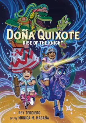 Doña Quixote : Rise of the knight