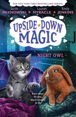 Night owl : Upside-down magic, book 8