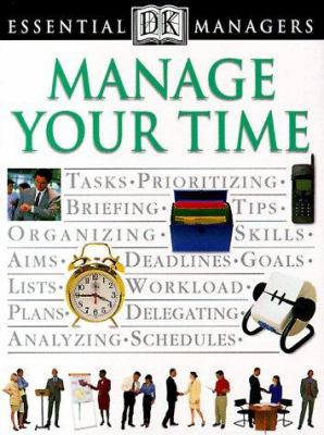 Manage your time