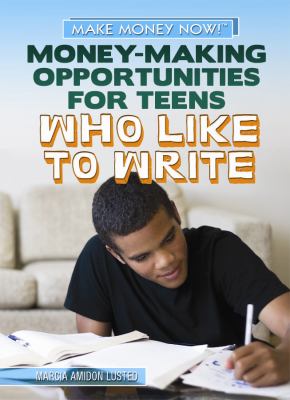 Money-making opportunities for teens who like to write