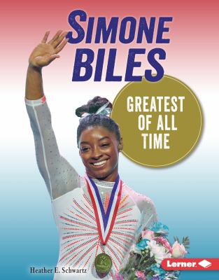 Simone Biles : greatest of all time