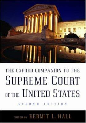 The Oxford companion to the Supreme Court of the United States