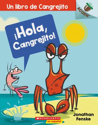 ¡Hola, Cangrejito