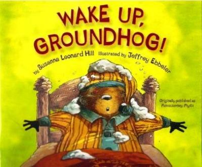 Wake up, groundhog