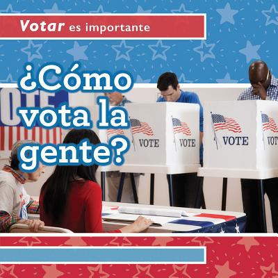 Como vota la gente