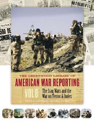 The Greenwood library of American war reporting
