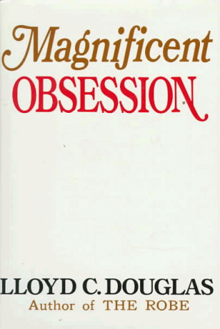Magnificent obsession