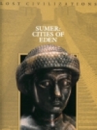 Sumer : cities of Eden