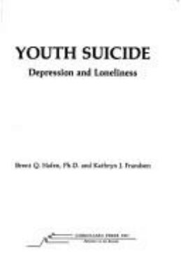 Youth suicide : depression and loneliness