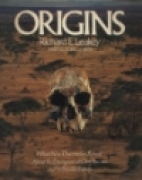 Origins : what new discoveries reveal about the emergence of our species and its possible future