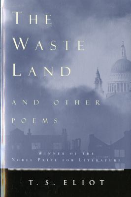 The waste land : and other poems