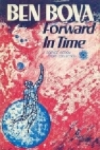 Forward in time; : a science fiction story collection,