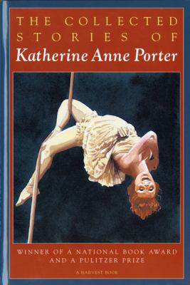 The collected stories of Katherine Anne Porter.