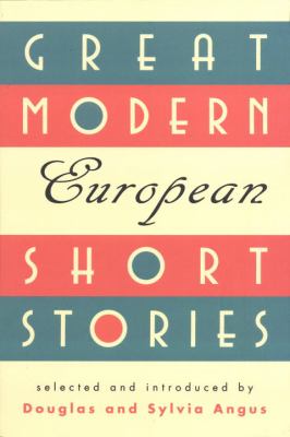 Great modern European short stories