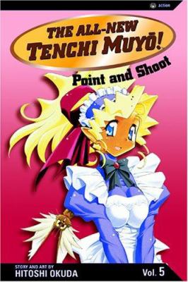 The all-new Tenchi Muyåo. [Vol. 5], Point and shoot /