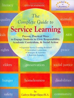 The complete guide to service learning