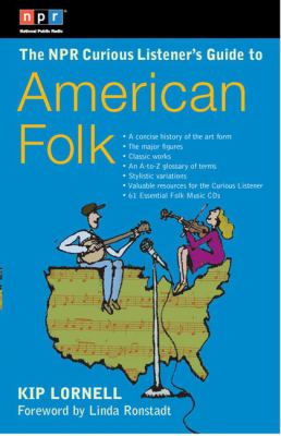 The NPR curious listener's guide to American folk music