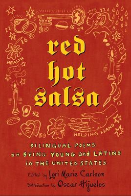 Red hot salsa : bilingual poems on being young and Latino in the United States