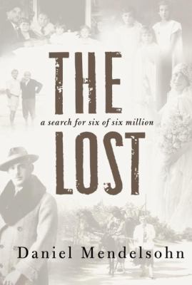 The lost : a search for six of six million