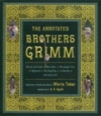 The annotated Brothers Grimm