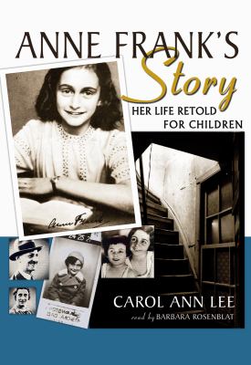 Anne Frank's story : [her life retold for children]
