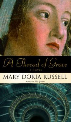 A thread of grace : a novel