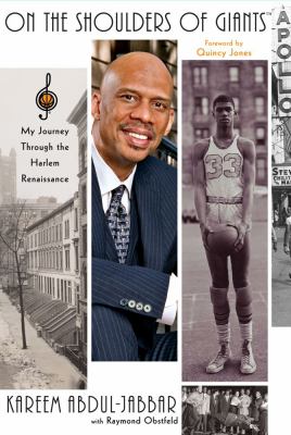 On the shoulders of giants : my journey through the Harlem Renaissance