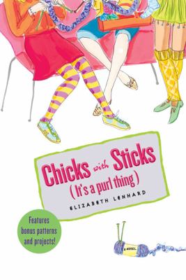 Chicks with sticks : (it's a purl thing)