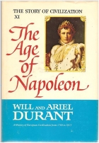 The age of Napoleon : a history of European civilization from 1789 to 1815
