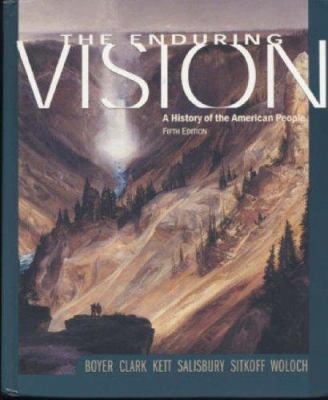 The enduring vision : a history of the American people