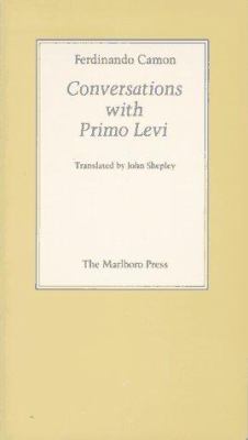 Conversations with Primo Levi