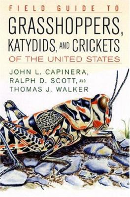 Field guide to grasshoppers, katydids, and crickets of the United States