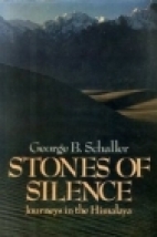 Stones of silence : journeys in the Himalaya