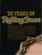 20 years of Rolling stone : what a long, strange trip it's been