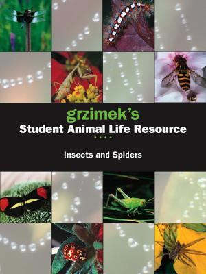 Grzimek's student animal life resource. Insects and spiders /