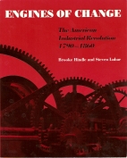 Engines of change : the American industrial revolution, 1790-1860