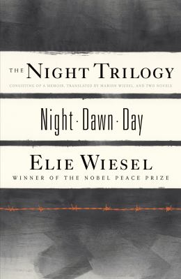 The night trilogy : Night : Dawn : Day