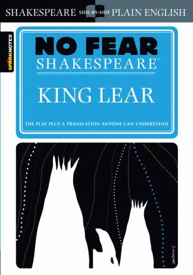 No fear Shakespeare : King Lear