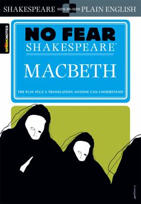 No fear Shakespeare : Macbeth