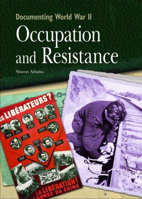 Occupation and resistance