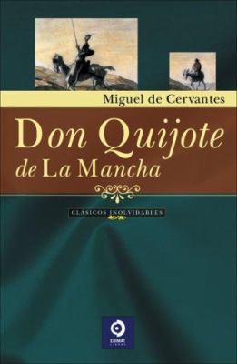 El ingenioso hidalgo Don Quijote de la Mancha