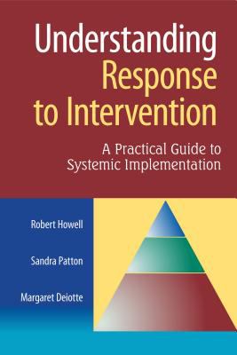 Understanding response to intervention : a practical guide to systemic implementation