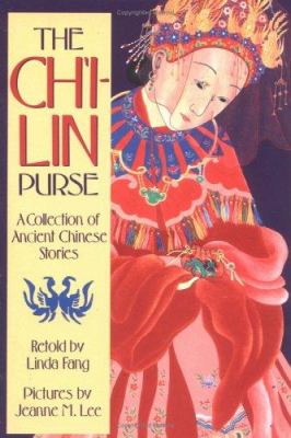 The Ch'i-lin purse : a collection of ancient Chinese stories