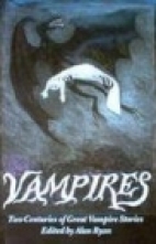 Vampires : two centuries of great vampire stories