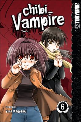 Chibi vampire : volume 6. Volume 6 /