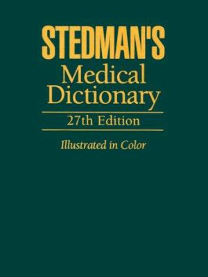 Stedman's medical dictionary : illustrated in color.